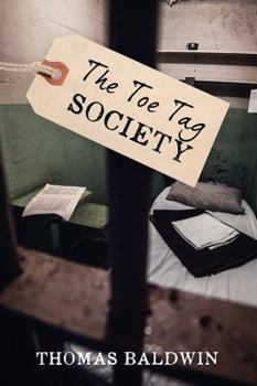 Paperback The Toe Tag Society Book