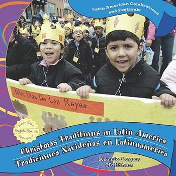 Library Binding Christmas Traditions in Latin America / Tradiciones Navideñas de Latinoamérica Book