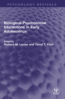 Paperback Biological-Psychosocial Interactions in Early Adolescence Book