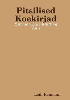 Paperback Pitsilised Koekirjad: Estonian Lace Knitting Vol 1 [Estonian] Book
