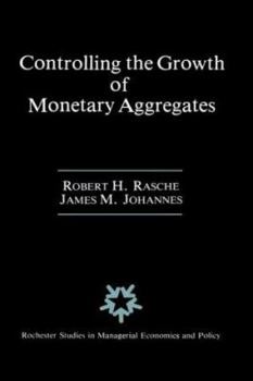 Hardcover Controlling the Growth of Monetary Aggregates Book