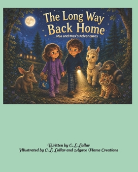 The Long Way Back Home: Mia and Max's Adventures