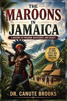 Paperback The Maroons in Jamaica Book