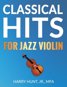 Paperback Classical Hits for Jazz Violin Book