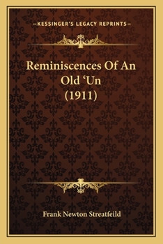 Paperback Reminiscences Of An Old 'Un (1911) Book