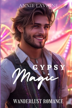 Paperback Gypsy Magic (Wanderlust Romance Book 2) Book