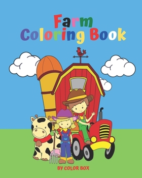 Paperback Farm Coloring Book: Farm Animals Activity Book, Children Activity Book for Boys And Girls, Simple and Fun Designs With Big Pictures Cow, C Book