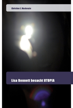 Paperback Lisa Bennett besucht UTOPIA [German] Book