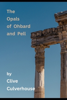 Paperback The Opals of Ohbard and Pell Book