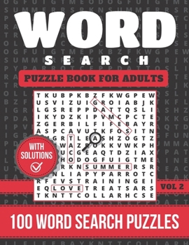 Paperback Word Search Book: Word Search Puzzle Book For Adults With Solutions: Over 100 Word Search Puzzles - Large Word Find Book For Adults And Book