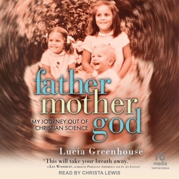 Audio CD Fathermothergod: My Journey Out of Christian Science Book