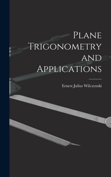 Hardcover Plane Trigonometry and Applications Book