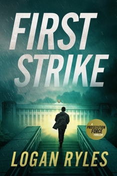 Paperback First Strike: A Proesecution Force Thriller Book