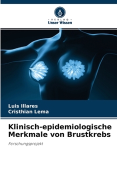 Paperback Klinisch-epidemiologische Merkmale von Brustkrebs [German] Book