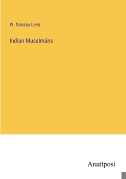 Paperback Indian Musalmáns Book