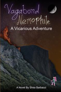 Paperback Vagabond Nemophile: A Vicarious Adventure Book