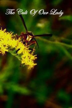 Paperback The Cult of Our Lady Book