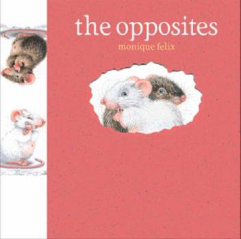 The Opposites - Book  of the Mouse Books