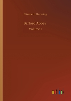 Paperback Barford Abbey: Volume 1 Book