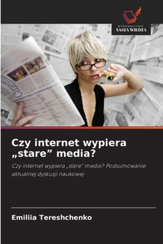 Czy internet wypiera "stare" media?