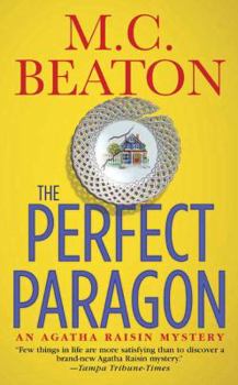 Agatha Raisin and the Perfect Paragon - Book #16 of the Agatha Raisin