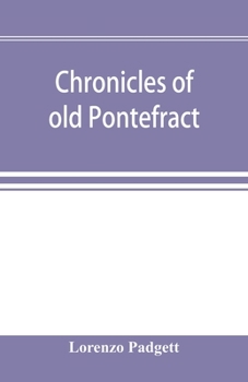 Paperback Chronicles of old Pontefract Book