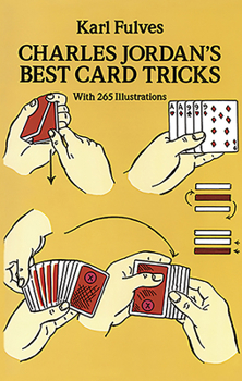 Paperback Charles Jordan's Best Card Tricks: With 265 Illustrations Book