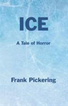 Paperback Ice: A Tale of Horror Book
