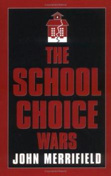 Paperback The School Choice Wars Book