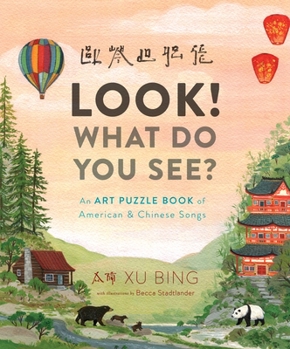 Hardcover Look! What Do You See?: An Art Puzzle Book of American and Chinese Songs Book