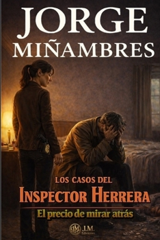 Paperback Los Casos del Inspector Herrera: El precio de mirar atrás [Spanish] Book