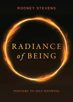 Paperback Radiance of Being: Pointers to Self-Knowing Book