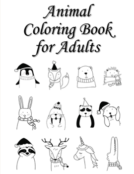 Animal Coloring Book for Adults: A Funny Coloring Pages for Animal Lovers for Stress Relief & Relaxation (animal cartoon)