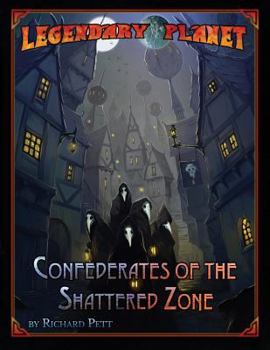 Paperback Legendary Planet: Confederates of the Shattered Zone (5E) Book