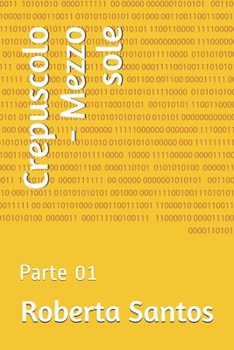 Crepuscolo - Mezzo sole: Parte 01 (Italian Edition)
