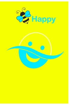 Be Happy: For Happy Thoughts Only