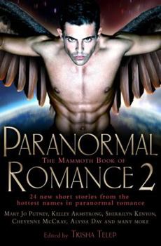 The Mammoth Book of Paranormal Romance 2 - Book #1.5 of the Of Angels and Demons