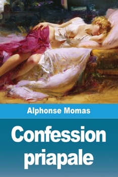 Paperback Confession priapale [French] Book