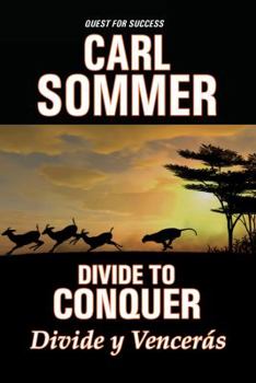 Hardcover Divide to Conquer / Divide y Vencerás (Quest for Success / en busqueda del exito) (English and Spanish Edition) Book