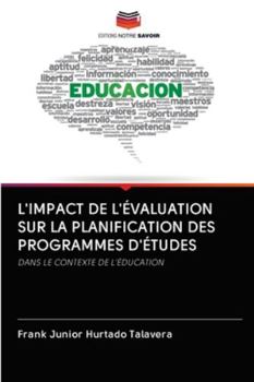 Paperback L'Impact de l'Évaluation Sur La Planification Des Programmes d'Études [French] Book