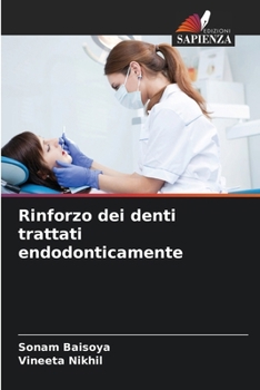 Rinforzo dei denti trattati endodonticamente