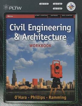 Paperback Workbook for Matteson/Kennedy/Baur's Project Lead the Way: Civil Engineering and Architecture Book