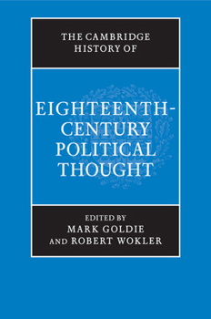 Paperback The Cambridge History of Eighteenth-Century Political Thought Book