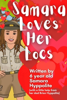 Paperback Samara Loves Her Locs Book