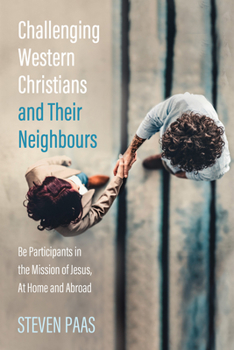 Paperback Challenging Western Christians and Their Neighbours Book