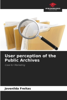Paperback User perception of the Public Archives Book