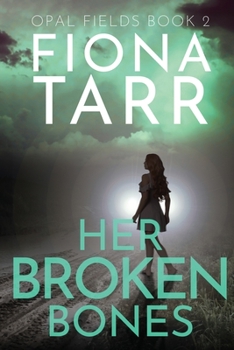 Paperback Her Broken Bones Book