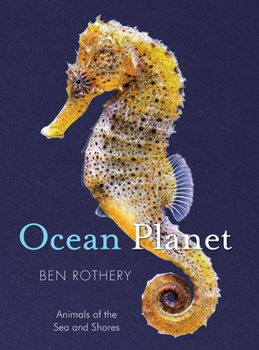 Hardcover Ocean Planet: Animals of the Sea and Shore Book