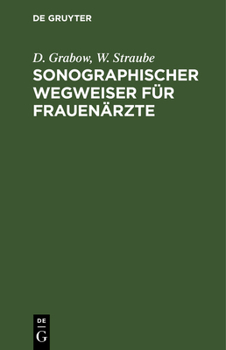 Hardcover Sonographischer Wegweiser Für Frauenärzte [German] Book
