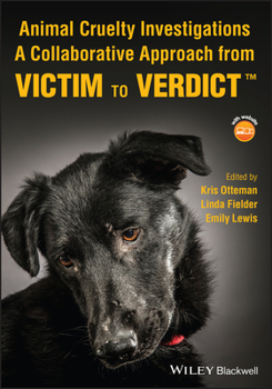 Paperback Animal Cruelty Investigations: A Collaborative Approach from Victim to Verdict Book